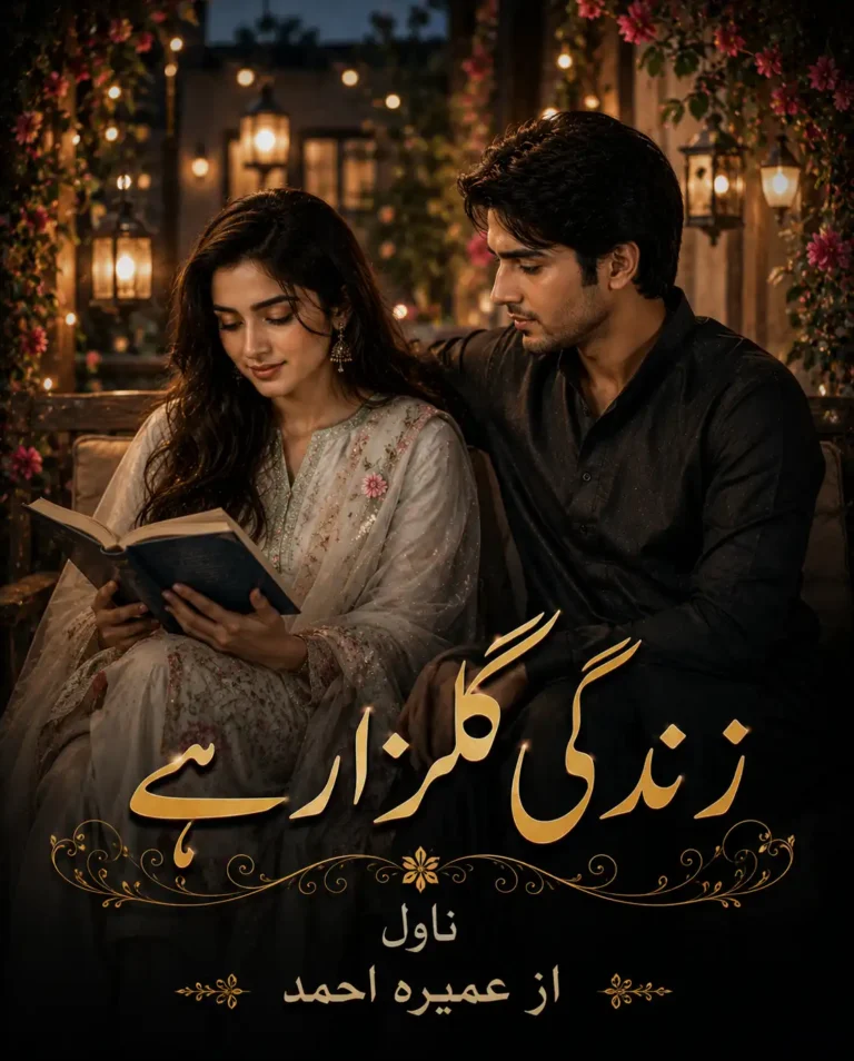 zindagi gulzar hai novel by umera ahmed